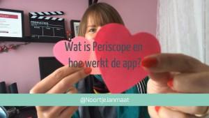 Wat is Periscope en hoe gebruik je de app als ondernemer