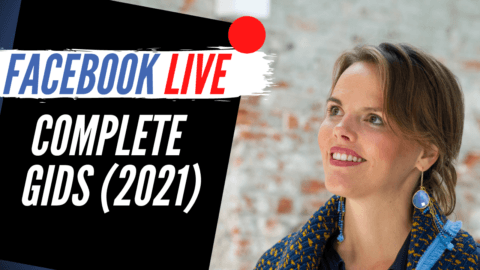 Facebook Live Video: De Complete Gids [2020]