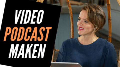 Video podcast: Hoe maak je een videopodcast?