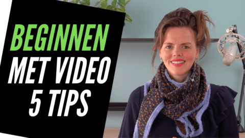 Beginnen met Video: 5 tips om te starten met Videomarketing [in 2020]