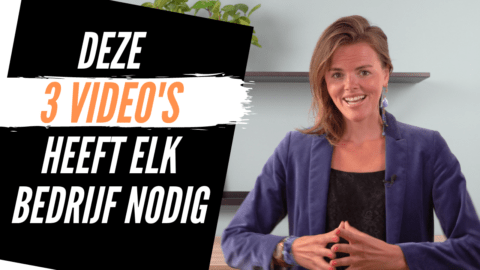 Video voor Bedrijven – 3 video’s die ELK bedrijf nodig heeft